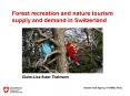 Forest recreation and nature tourism supply and demand in Switzerland