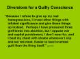 Diversions for a Guilty Conscience