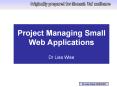 Project Managing Small Web Applications Dr Lisa Wise
