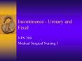 Incontinence Urinary and Fecal