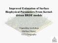 Improved Estimation of Surface Biophysical Parameters From Kerneldriven BRDF models