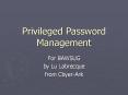 Privileged Password Management