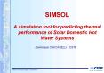 SIMSOL A simulation tool for predicting thermal performance of Solar Domestic Hot Water Systems