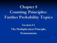 Chapter 8 Counting Principles: Further Probability Topics