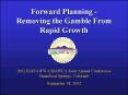 Forward Planning Removing the Gamble From Rapid Growth