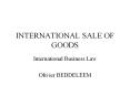INTERNATIONAL SALE OF GOODS