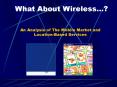 An Analysis of The Mobile Market and LocationBased Services