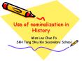 Use of nominalization in History