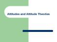 Attitudes and Attitude Theories