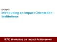 KEY QUESTIONS a) the demand for impact: how to enhance government demand and interest in impact orientation and develop their capacity to collect, collate, analyse and use that data  b) coordinating donor approaches: how to ensure the development of comm