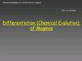 Differentiation Chemical Evolution