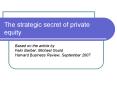 The strategic secret of private equity