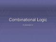 Combinational Logic