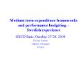 Medium term expenditure frameworks and performance budgeting Swedish experience