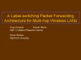 A Labelswitching Packet Forwarding Architecture for Multihop Wireless LANs