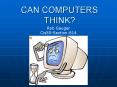 CAN COMPUTERS THINK