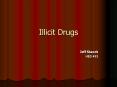 Illicit Drugs