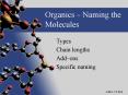 Organics Naming the Molecules