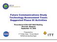 Future Communications Study Technology Assessment Team: Suggested Phase III Activities
