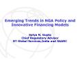 Emerging Trends in NGA Policy and Innovative Financing Models