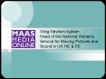 Greg NewtonIngham Head of the National Advisory Service for Moving Pictures and Sound in UK HE