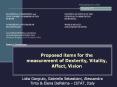 Proposed items for the measurement of Dexterity, Vitality, Affect, Vision