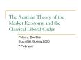 The Austrian Theory of the Market Economy and the Classical Liberal Order