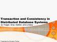 Transaction and Consistency in Distributed Database Systems