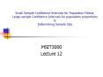 Small Sample Confidence Intervals for Population Means, Largesample Confidence Intervals for populat