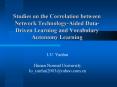 Studies on the Correlation between Network TechnologyAided DataDriven Learning and Vocabulary Autono