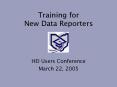 Training for New Data Reporters