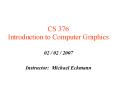 CS 376 Introduction to Computer Graphics
