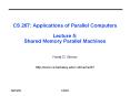 CS 267: Applications of Parallel Computers Lecture 5: Shared Memory Parallel Machines