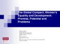 The Global Compact, Womens Equality and Development: Promise, Potential and Problems