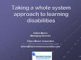 Taking a whole system approach to learning disabilities