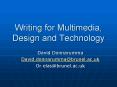 Writing for Multimedia, Design and Technology