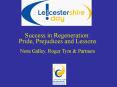 Success in Regeneration: Pride, Prejudices and Lessons