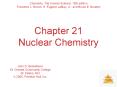 Chapter 21 Nuclear Chemistry