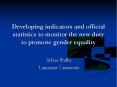 Developing indicators and official statistics to monitor the new duty to promote gender equality