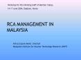 RCA MANAGEMENT IN MALAYSIA