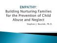 EMPATHY: Building Nurturing Families for the Prevention of Child Abuse and Neglect