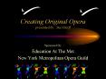 Creating Original Opera presented by: Sue Murff