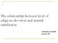 The relationship between level of religious devotion and marital satisfaction