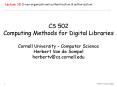CS 502 Computing Methods for Digital Libraries Cornell University Computer Science Herbert Van de So