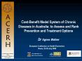 CostBenefit Model System of Chronic Diseases in Australia: to Assess and Rank Prevention and Treatme