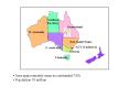Area approximately same as continental USA