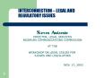 INTERCONNECTION LEGAL AND REGULATORY ISSUES