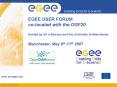 EGEE USER FORUM colocated with the OGF20 Hosted by UK eScience and the University of Manchester Manc
