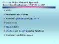C  : An Object-Oriented Approach Basic Class Development- CMP109 w 2007