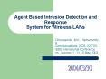 Agent Based Intrusion Detection and Response System for Wireless LANs